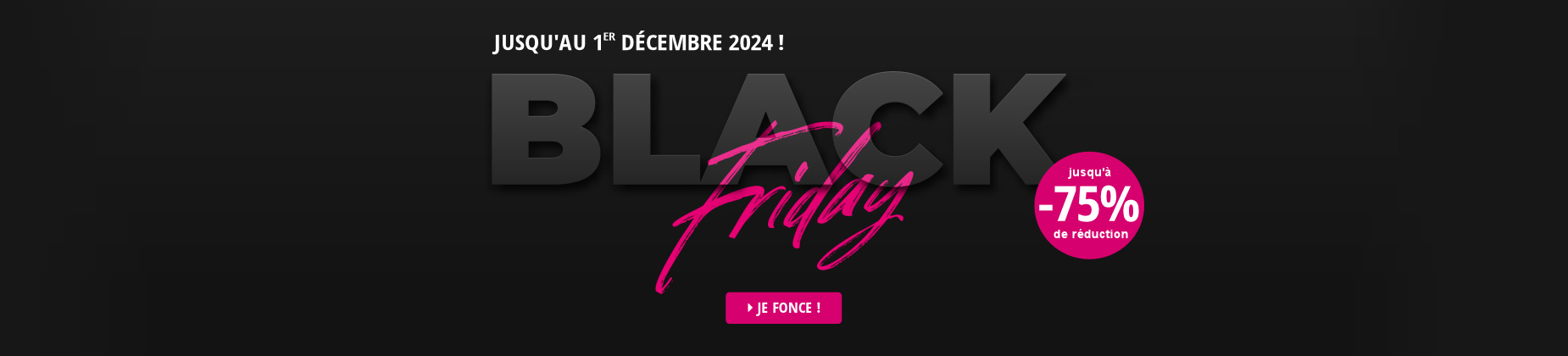 Black Friday 2024 !