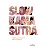 Slow Kama Sutra - photo 0